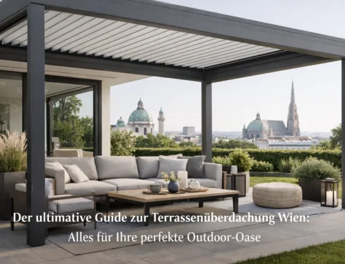 Der ultimative Guide zur Terrassenüberdachung Wien: Alles für Ihre perfekte Outdoor-Oase